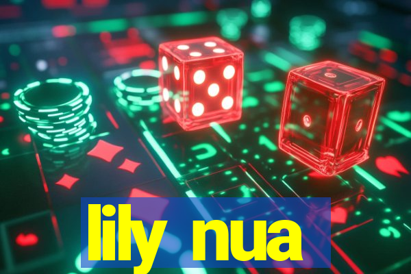 lily nua